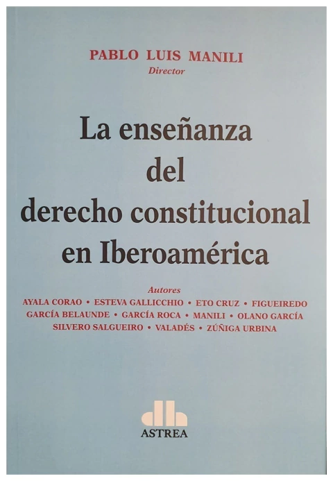 La enseñanza del derecho constituciolnal en Iberoamerica