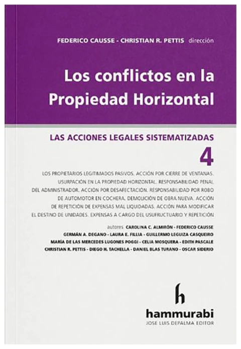 Los conflictos en la propiedad horizontal. Vol 4