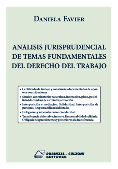 Analisis jurisprudencial de temas fundamentales del derecho del trabajo (2012)
