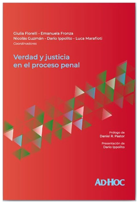 Verdad y Justicia en el proceso penal