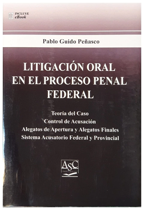 Litigacion oral en el proceso penal Federal