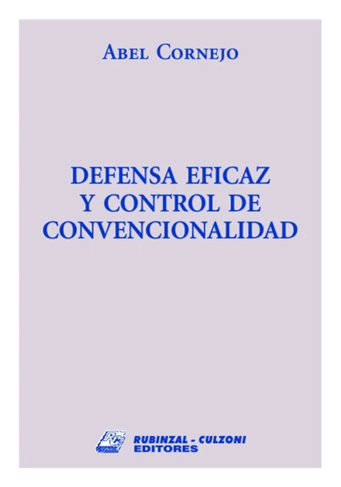 Defensa Eficaz y Control de Convencionalidad