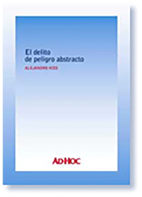 El delito de peligro abstracto