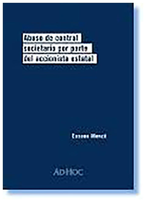 Abuso de control societario por parte del accionista estatal