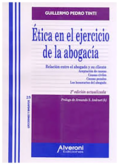 Etica en el ejercicio de la abogacia