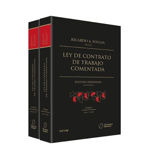 Ley de contrato de trabajo comentada 2 tomos