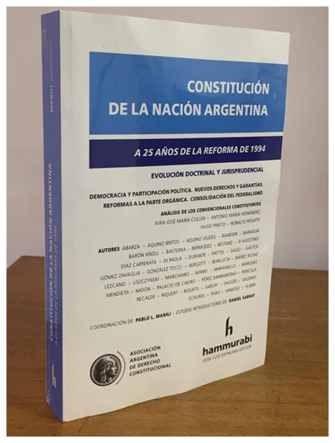 Constitucion de la Nacion Argentina - A 25 años de la reforma de 1994