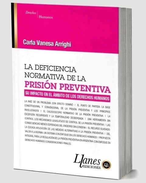 La deficiencia normativa de la prisión preventiva