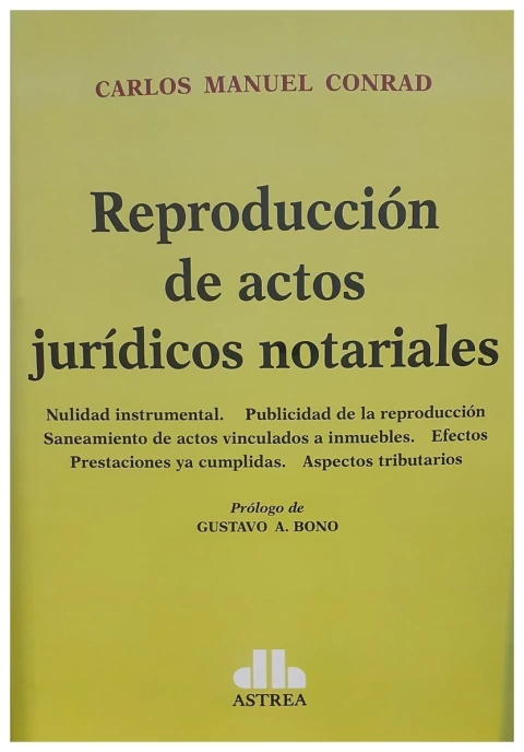 Reproducción de actos jurídicos notariales