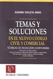 Temas y soluciones en el nuevo Codigo Civil y Comercial