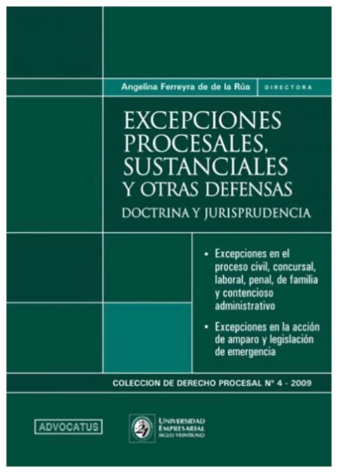 Excepciones procesales, sustanciales y otras defensas