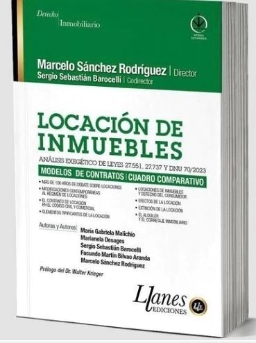 Locación de inmuebles: Análisis exegético de leyes 27.551, 27.737 y dnu 70/2023