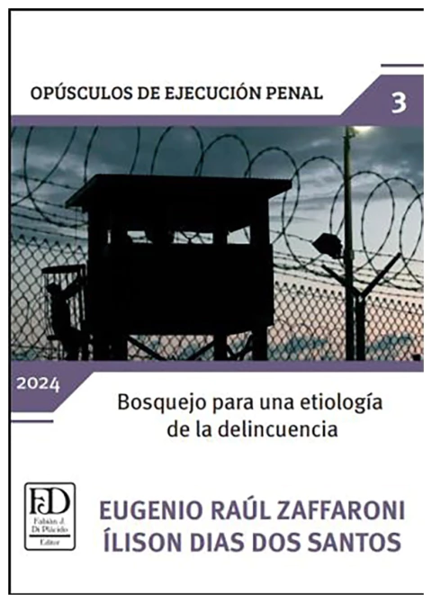 Bosquejo para una etiología de la delincuencia