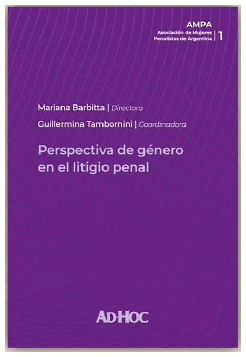 Perspectiva de genero en el litigio penal