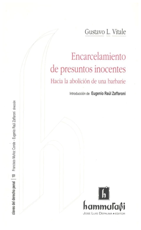 Encarcelamiento de presuntos inocentes