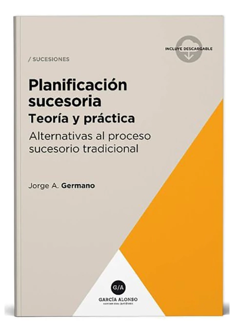Planificación sucesoria: Teoría y practica