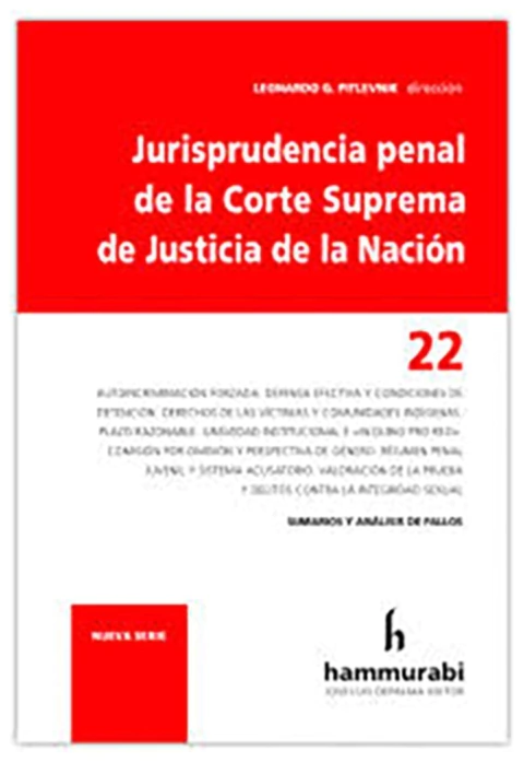 Jurisprudencia penal de la CSJN. Tomo 22