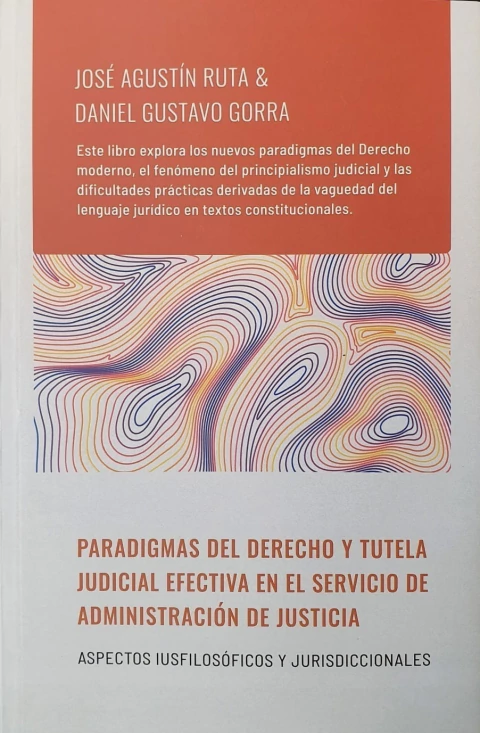 Paradigmas del derecho y tutela judicial efectiva en el servicio de administracion de justicia