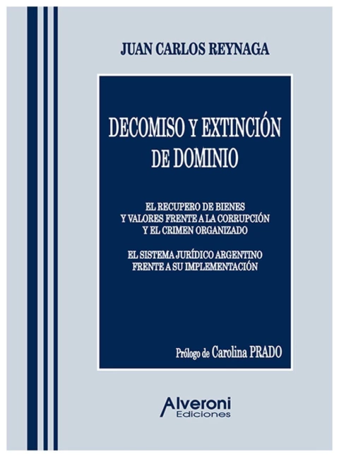 Decomiso y extincion de dominio