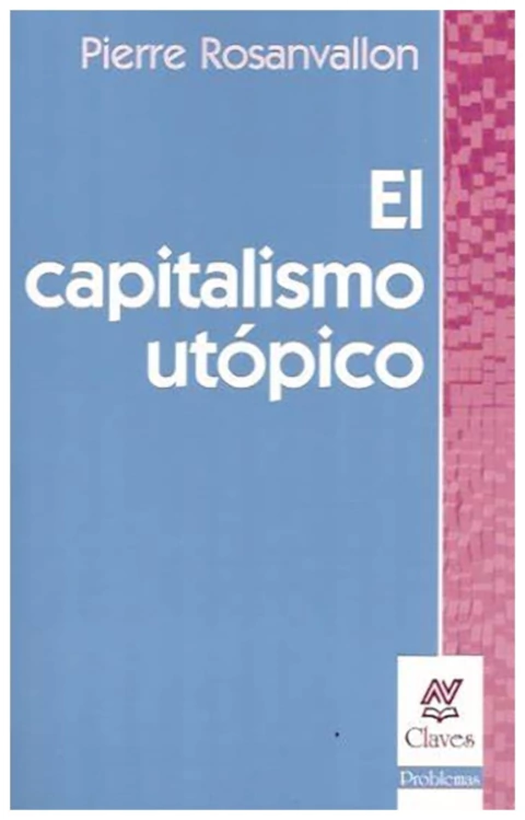 El capitalismo utópico.