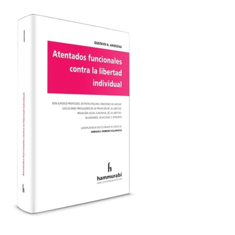 Atentados funcionales contra la libertad individual