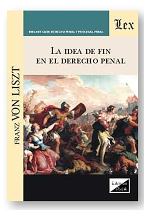 La idea de fin en el Derecho Penal