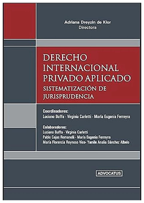 Derecho internacional privado aplicado: Sistematizacion de jurisprudencia