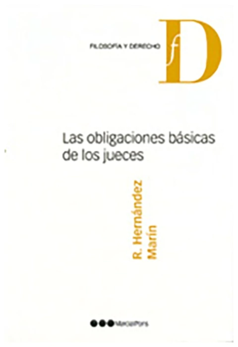 Las obligaciones basicas de los jueces