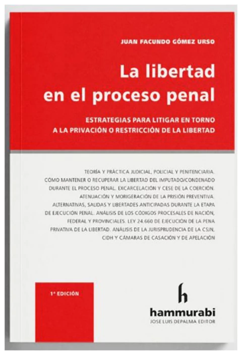 La Libertad en el Proceso Penal