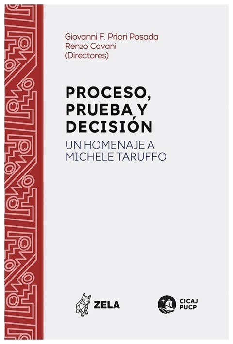 Proceso, prueba y decisión. Un homenaje a Michele Taruffo