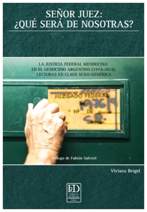 Señor juez: ¿Qué será de nosotras?