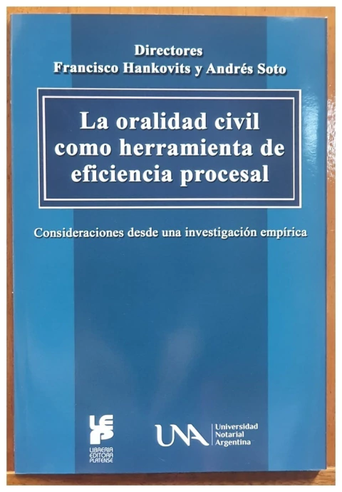 La oralidad civil como herramienta de eficiencia procesal