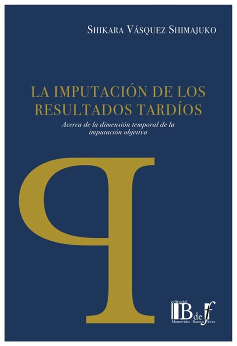 La imputacion de los resultados tardios