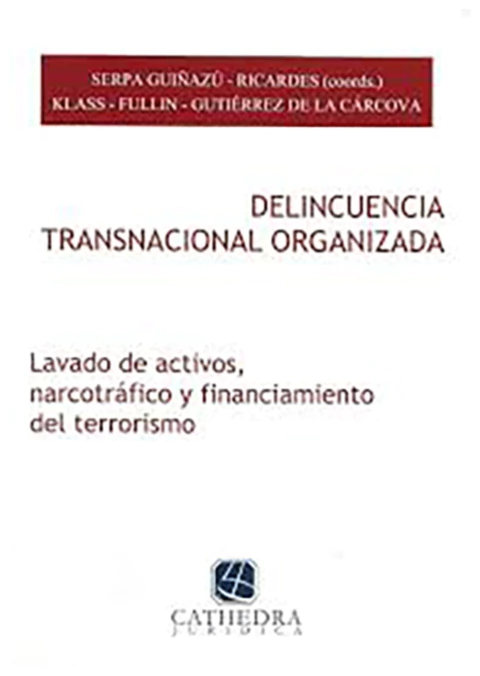 Delincuencia trasnacional organizada