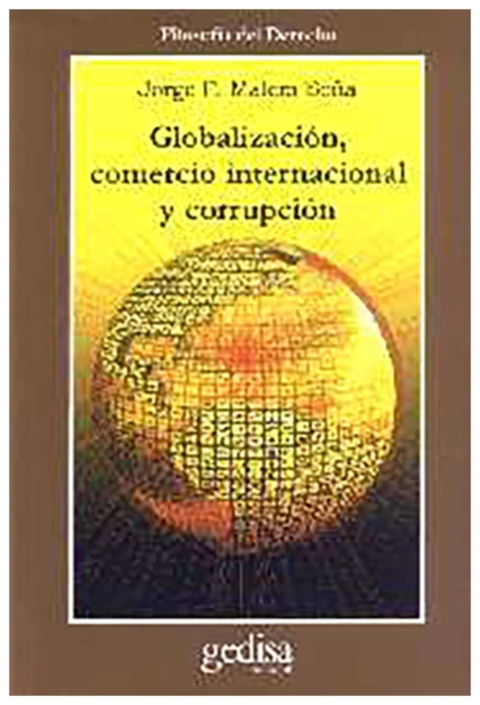 Globalizacion, comercio internacional y corrupcion