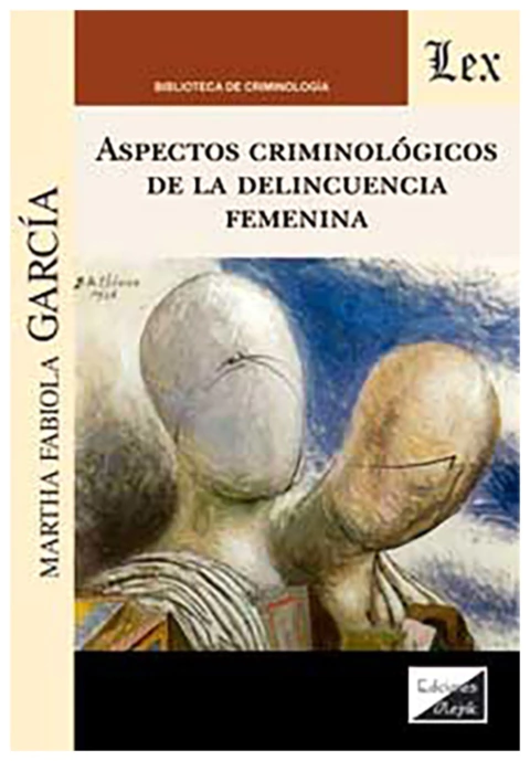 Realidades de la Criminalidad Femenina Desde la Niñez