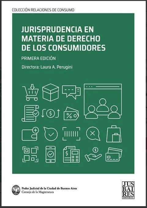 Jurisprudencia En Materia De Derecho De Los Consumidores