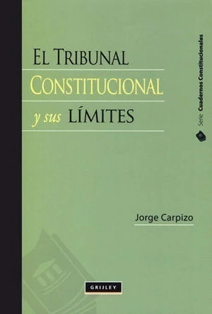 El tribunal constitucional y sus limites