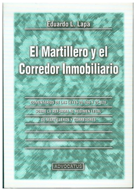 El martillero y el corredor inmobiliario