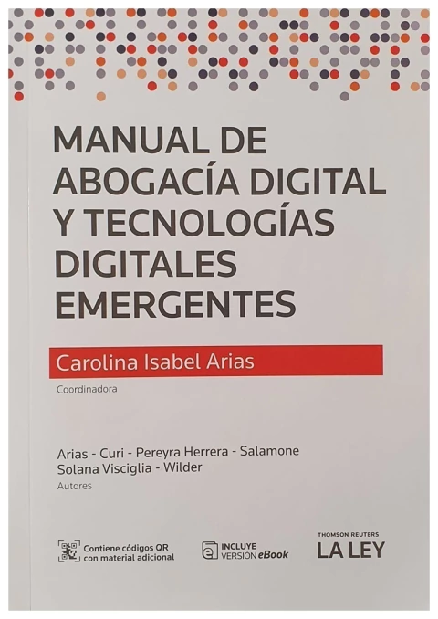 Manual de abogacia digital y tecnologias digitales emergentes