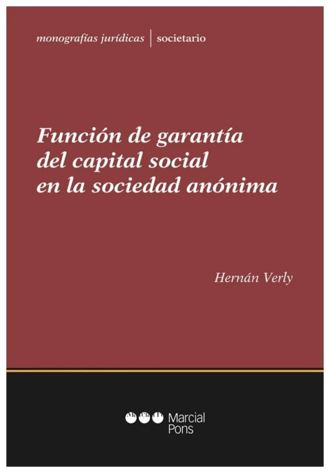 Función de garantía del capital social en la sociedad anónima