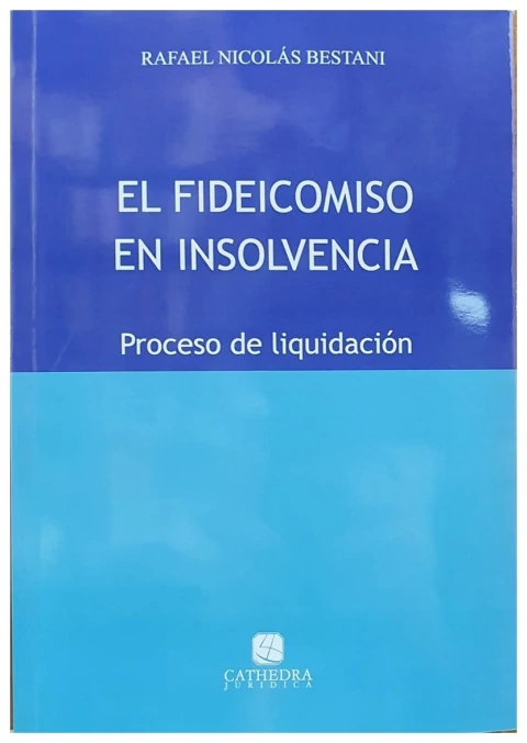 El fideicomiso en insolvencia