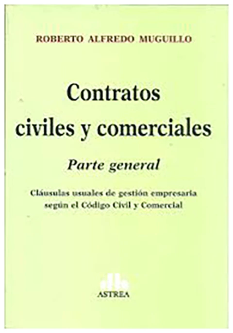 Contratos civiles y comerciales. Parte general
