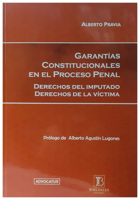 Garantías Constitucionales en el Proceso Penal
