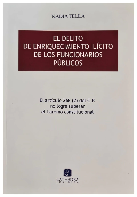 El delito de enriquecimiento de los funcionarios públicos