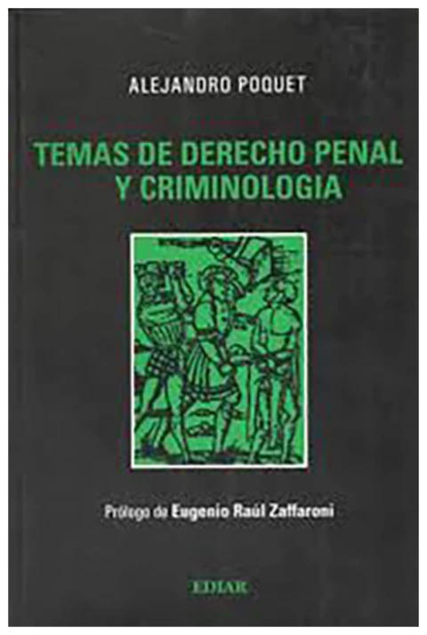 Temas de derecho penal y criminologia