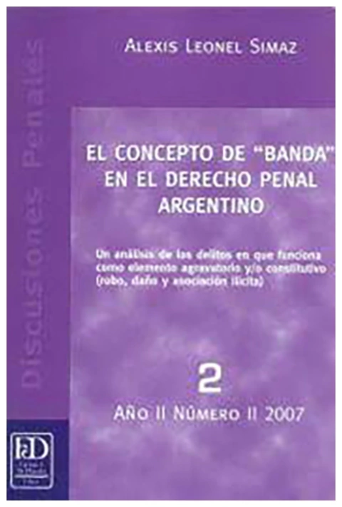 El concepto de "banda" en el derecho penal argentino
