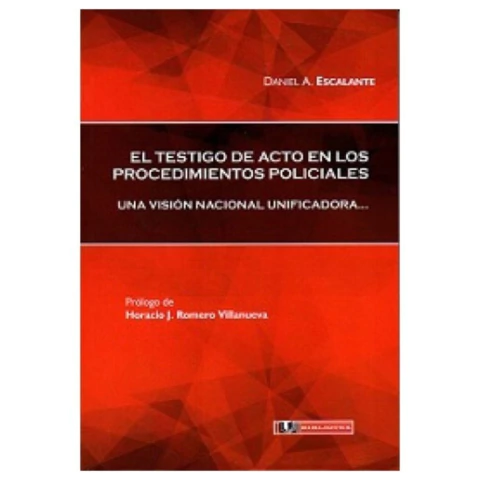 El testigo de acto en los procedimientos policiales