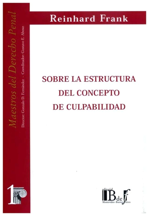 Sobre la estructura del concepto de culpabilidad