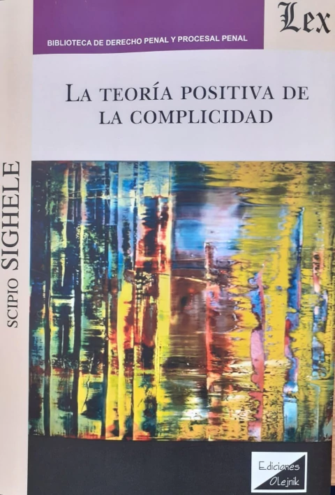 La Teoría positiva de la complicidad